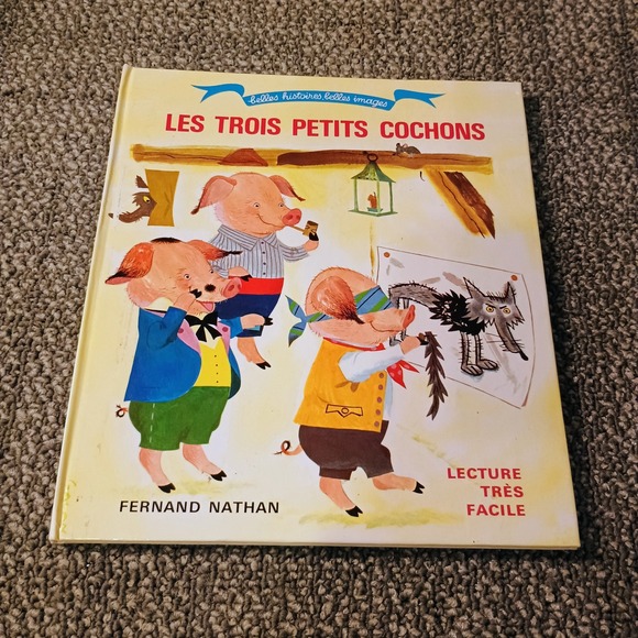 Fernand Nathan Other - Les Trois Petits Cochons Vintage French Childrens Book Fernand Nathan Hardcover